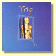 Trip - Is